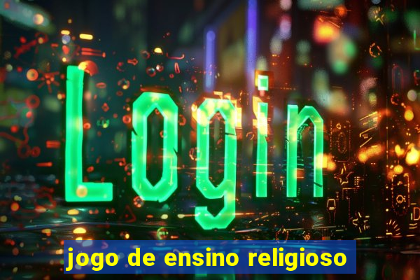 jogo de ensino religioso